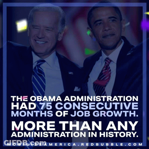 Obama Administration 75 Months Of Job Growth Poster GIF