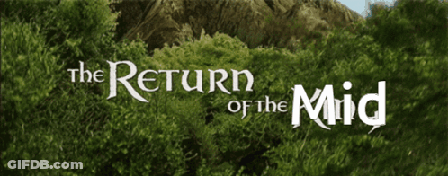 A Poster That Says The Return Of The Mid GIF