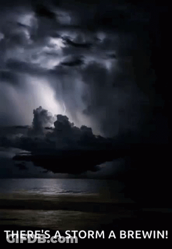 A Poster That Says There 'S A Storm Brewin GIF