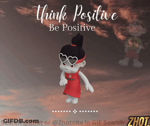 A Poster That Says Think Positive Be Positive With A Girl Wearing Sunglasses GIF
