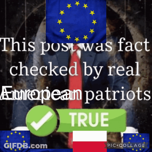 A Poster That Says This Post Was Fact Checked By Real European Patriots And A Green Check Mark GIF