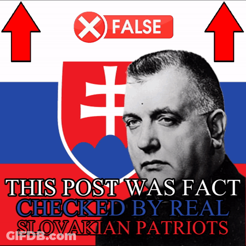 A Poster That Says This Post Was Fact Checked By Real Slovák Patriots GIF