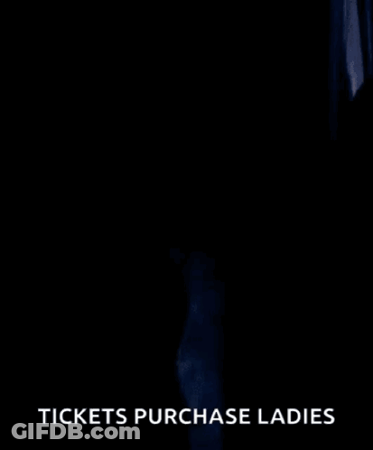 A Poster That Says Tickets Purchase Ladies With A Man Wearing A Mask GIF