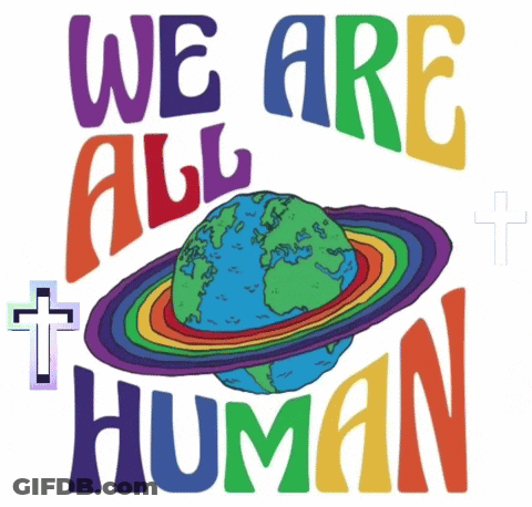 A Poster That Says We Are All Human GIF