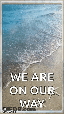 A Poster That Says We Are On Our Way GIF