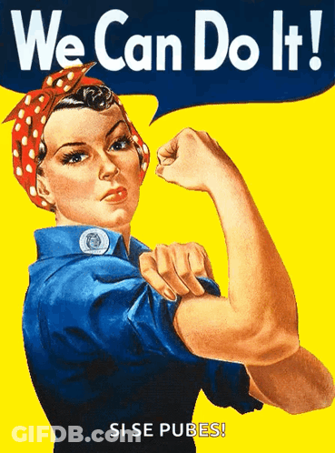 A Poster That Says We Can Do It With A Woman GIF