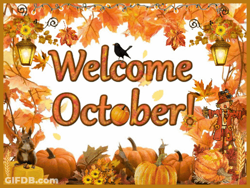 A Poster That Says Welcome October With Pumpkins And Leaves GIF
