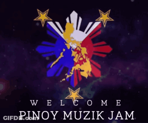 A Poster That Says Welcome Pinoy Muzik Jam With A Flag On It GIF