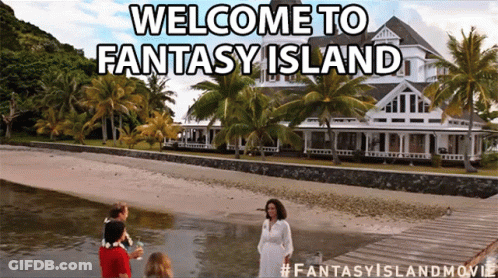 A Poster That Says Welcome To Fantasy Island On The Bottom GIF