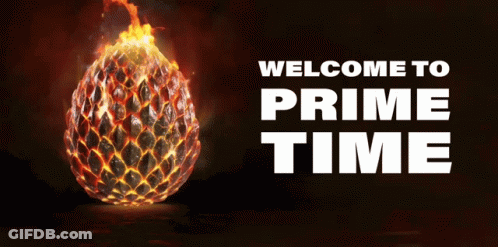 A Poster That Says Welcome To Prime Time With A Fireball In The Background GIF