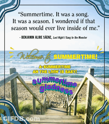 A Poster That Says Welcome To Summertime GIF