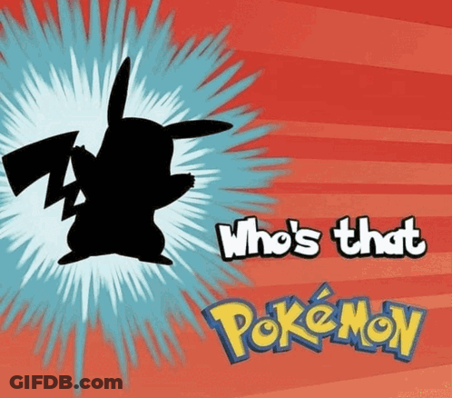 A Poster That Says Who 'S That Pokemon With A Silhouette Of Pikachu GIF