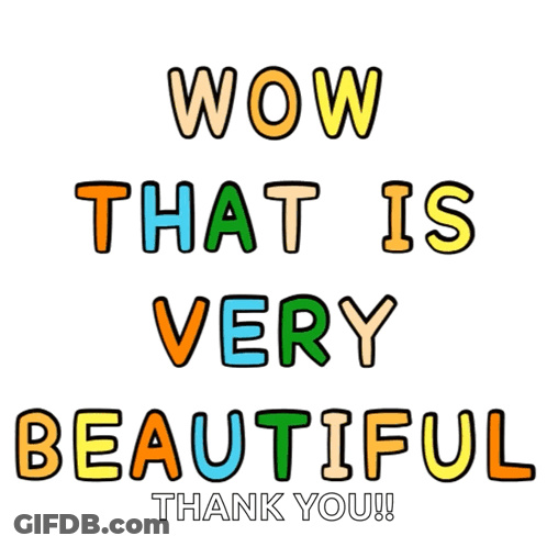 A Poster That Says Wow That Is Very Beautiful GIF