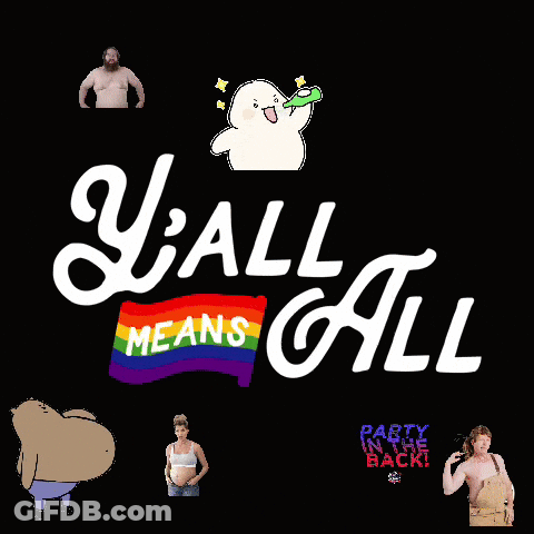 A Poster That Says Y'all Means All With A Rainbow Flag GIF