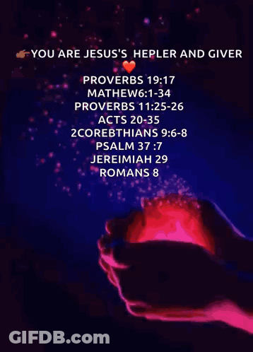 A Poster That Says ' You Are Jesus 'S Helper And Giver ' On It GIF