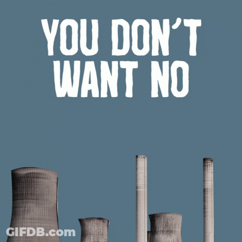 A Poster That Says " You Don T Want No Smoke " GIF