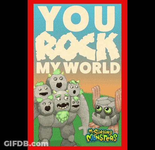 A Poster That Says " You Rock My World " GIF