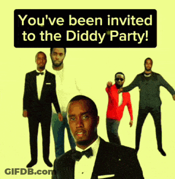 A Poster That Says You 'Ve Been Invited To The Diddy Party With A Man In A Suit GIF