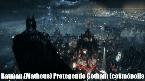 A Poster With A Batman And The Words Batman Matheus Protegendo Gotham Cosmopolis On It GIF