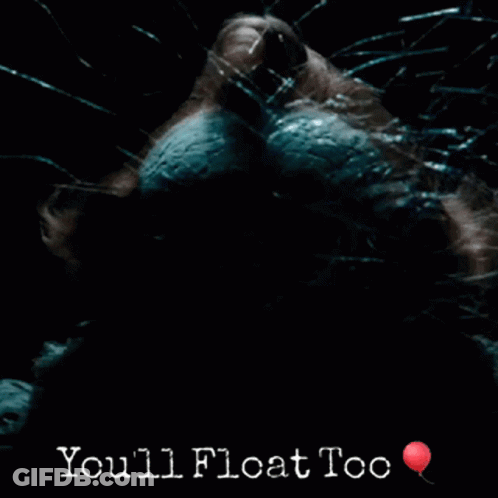 A Poster With A Clown And The Words You 'Ll Float Too On It GIF