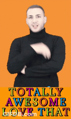 A Poster With A Man In A Black Turtleneck Says Totally Awesome Love That GIF