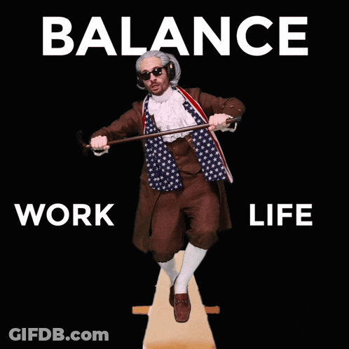 A Poster With A Man On A Balance Beam And The Words Balance Work Life GIF
