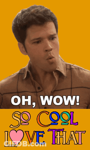 A Poster With A Man On It That Says Oh Wow So Cool Love That GIF