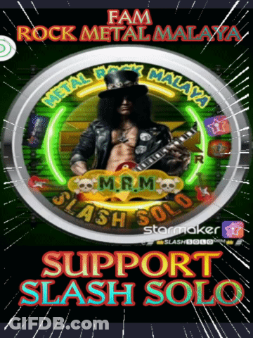 A Poster With A Man Playing A Guitar And The Words Fam Rock Metal Malaya Support Slash Solo GIF