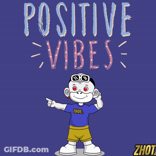 A Poster With A Monkey And The Words Positive Vibes Written On It GIF