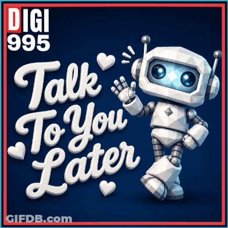 A Poster With A Robot Says Talk To You Later GIF