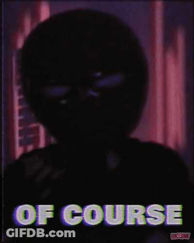 A Poster With A Silhouette Of A Person And The Words Of Course On It GIF