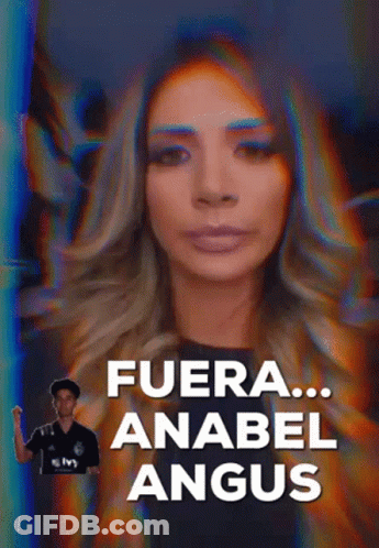 A Poster With A Woman And The Words Fuera ... Anabel Angus GIF