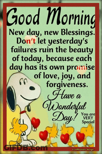 A Poster With Snoopy And Woodstock And The Words Good Morning New Day New Blessings GIF