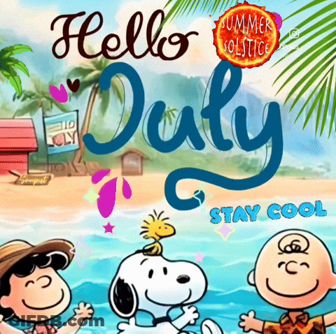 A Poster With Snoopy Charlie Brown And Woodstock On It That Says Hello July Stay Cool GIF