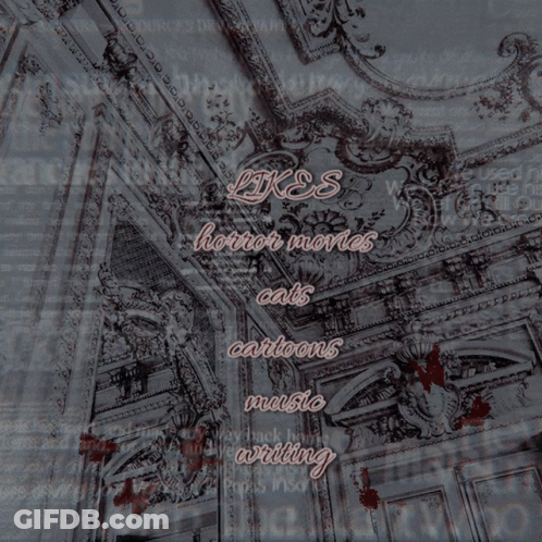 A Poster With The Words Likes Horror Movies Cats Cartoons Music Writing On It GIF