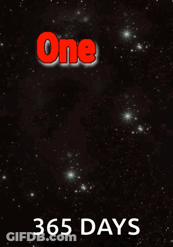 A Poster With The Words One Day At A Time 365 Days GIF