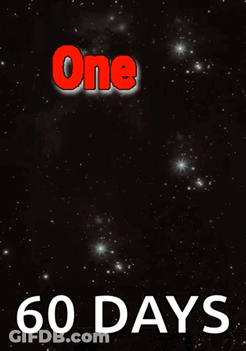 A Poster With The Words One Day At A Time 60 Days GIF
