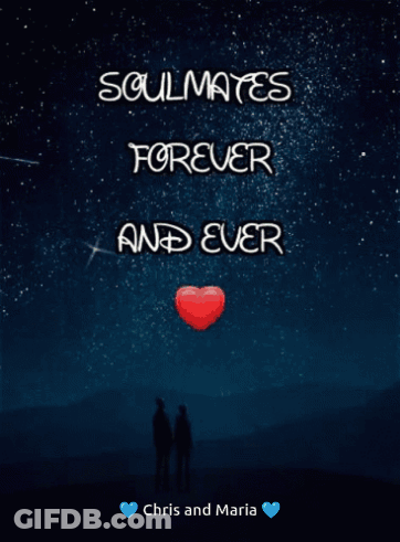 A Poster With The Words Soulmates Forever And Ever GIF