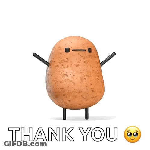 A Potato With Arms And Legs Is Standing Next To The Words Thank You GIF