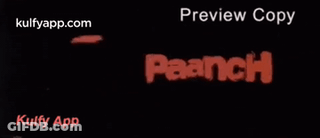 A Preview Copy Of A Paanch Movie GIF