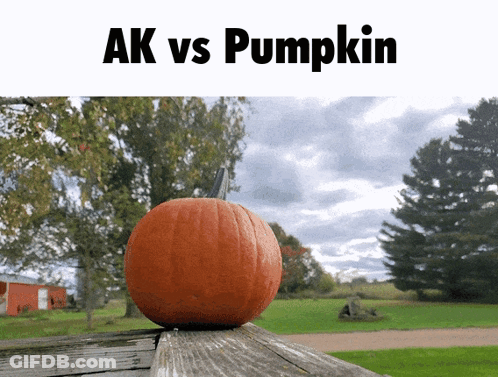 A Pumpkin Is Sitting On A Wooden Ledge With The Words Ak Vs Pumpkin Above It GIF