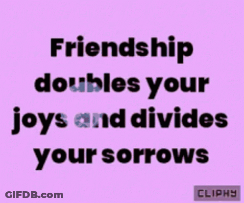A Purple Background With A Quote That Says Friendship Doubles Your Joys And Divides Your Sorrows GIF