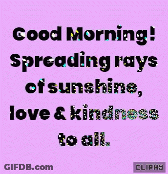 A Purple Background With The Words Good Morning Spreading Rays Of Sunshine Love And Kindness To All GIF