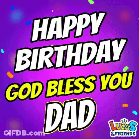 A Purple Background With The Words Happy Birthday God Bless You Dad In White Letters GIF