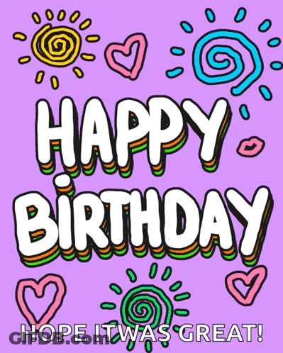A Purple Background With The Words Happy Birthday Hope It Was Great On It GIF