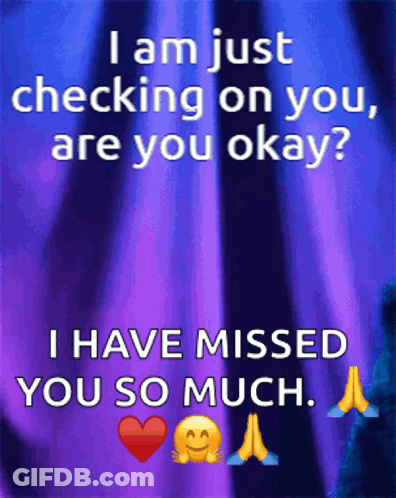 A Purple Background With The Words I Am Just Checking On You Are You Okay GIF