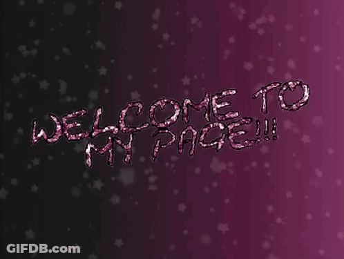 A Purple Background With The Words Welcome To My Page Written In Pink GIF