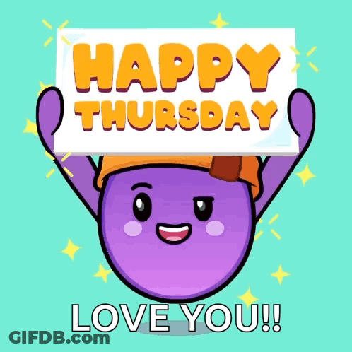 A Purple Cartoon Character Is Holding Up A Sign That Says Happy Thursday Love You GIF
