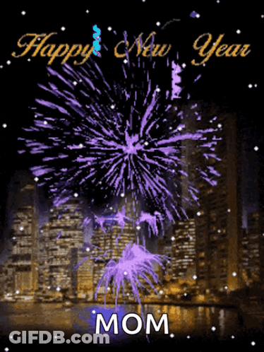 A Purple Fireworks Display With The Words Happy New Year Mom Below It GIF