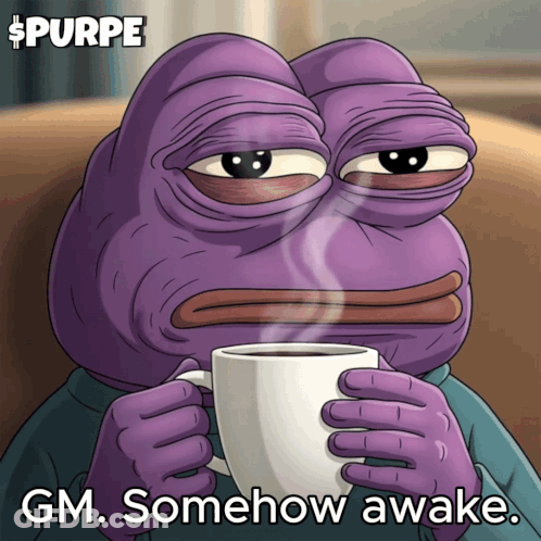A Purple Frog Is Holding A Cup Of Coffee And The Caption Says Gm Somehow Awake GIF